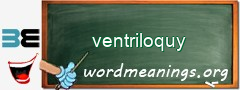 WordMeaning blackboard for ventriloquy